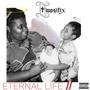 Eternal Life 2 (Explicit)