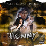 Henny (Explicit)