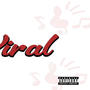 Viral (Explicit)