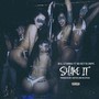 Shake It (feat. Go Getta **) [Explicit]