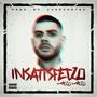 INSATISFECZO (Explicit)