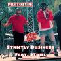 Strictly Business (feat. JTrill) [Explicit]