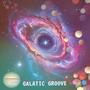 Galatic Groove