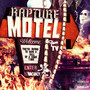 The Rapture Motel (Explicit)