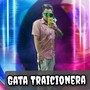 Gata Traicionera (Demo)