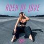 Rush of Love