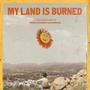 My Land Is Burned (Original Motion Picture Soundtrack)