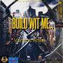 Build Wit Me (feat. Ysin) [Explicit]