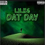 DAT DAY (Explicit)