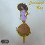 Caramel Bae (feat. Ugo & Asantiagobeats) [Explicit]