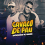 Cavalo de Pau (Explicit)