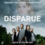 Disparue (Music from the Original TV Series)