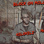 Block On Molly (feat. Mak Sauce) [Explicit]