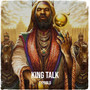 King Talk (Explicit)