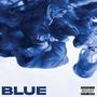 Blue 2 (feat. $yfer) [Explicit]