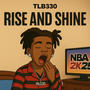 Rise and shine (Explicit)