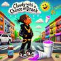 CLOUDY WITH A CHANCE OF DRANK (Explicit)