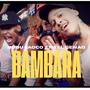 Bambara (feat. Enyel Genao & El Mago Que Produce)