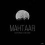 Mahtaab (Explicit)