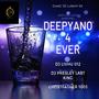 Deepyano 4 ever (Rare Exclusive Amapiano)