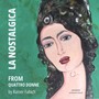 La Nostalgica from Quattro Donne
