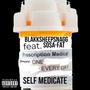 I Self Medicate (feat. BlakkSheepSosa) [Explicit]