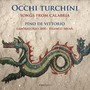 Occhi turchini: Songs from Calabria