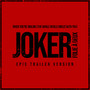 When You're Smiling (The Whole World Smiles with You) - Joker: Folie à Deux (Epic Trailer Version)
