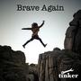 Brave Again (demo)