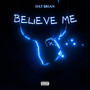 Believe Me
