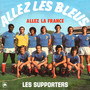 Allez les Bleus, Allez la France