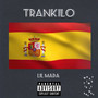 Trankilo (Explicit)