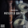 Patiently Waiting (Explicit)