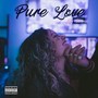 Pure Love (Explicit)