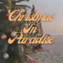 Christmas In Paradise