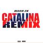 Catalina (Remix) [Explicit]