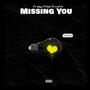 Missing You (Explicit)