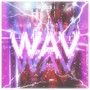 Wav (Explicit)