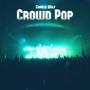 Crowd Pop (Clean Version)