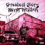 Greatest Story Never Written (Explicit)