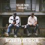 Selon nos règles (feat. G.O.R.) [Explicit]