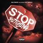 Stop Snitching (Explicit)