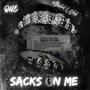 Sacks On Me (Explicit)