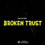 Broken Trust (Explicit)