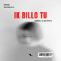 Ik Billo Tu