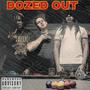 Dozed Out (feat. Casper Capo, Rocky Lee & 448 Dreadz) [Explicit]