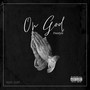 On God (Freestyle) [Explicit]