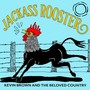 Jackass Rooster