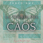 La Teoría Del Caos (Explicit)