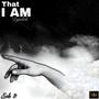 That I Am The EP (Explicit)